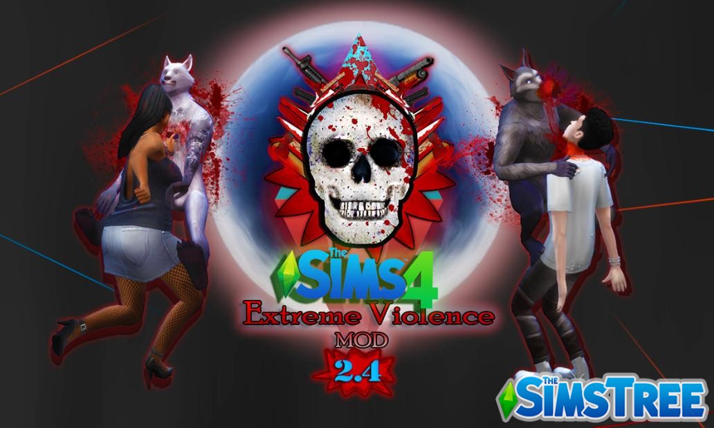 Мод «Экстремальная жестокость или Extreme Violence 2.4» от sacrificial для Sims 4